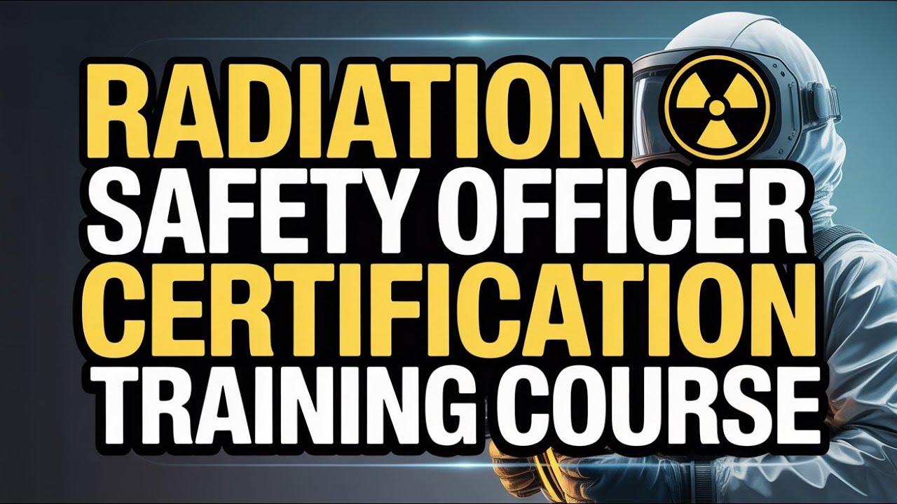 Radiation Safety Officer Certification Training Course - YouTube