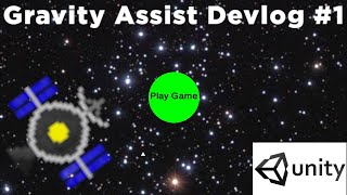 Gravity Assist Devlog #1 - Prototyping