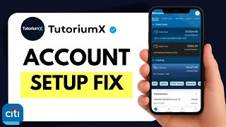 How to Fix Citi Mobile Sign Up & New Account Setup Issues