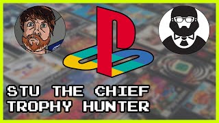 Playstation Trophy Hunting | Stu The Chief Interview | 12th in the UK!