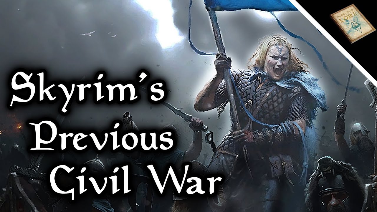 Skyrim's Previous Civil War Explained - The Elder Scrolls Lore