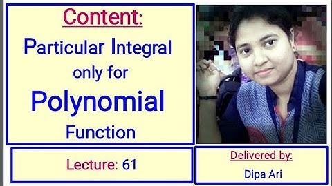 Particular integral only for polynomial functions