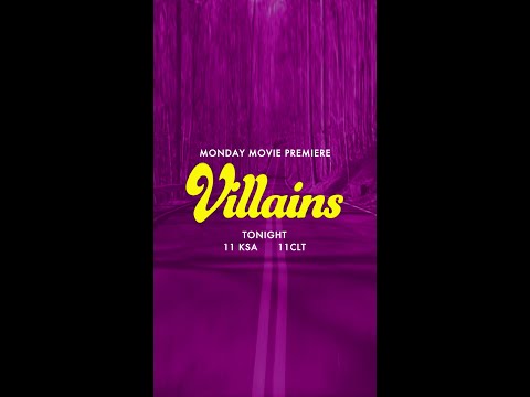 لا تفوتوا العرض الأول لفيلم Villains الليلة