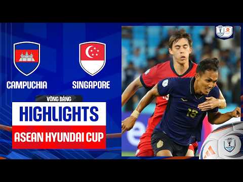 Highlights: Campuchia - Singapore | Siêu phẩm thế giới, cay đắng phút cuối — football highlights