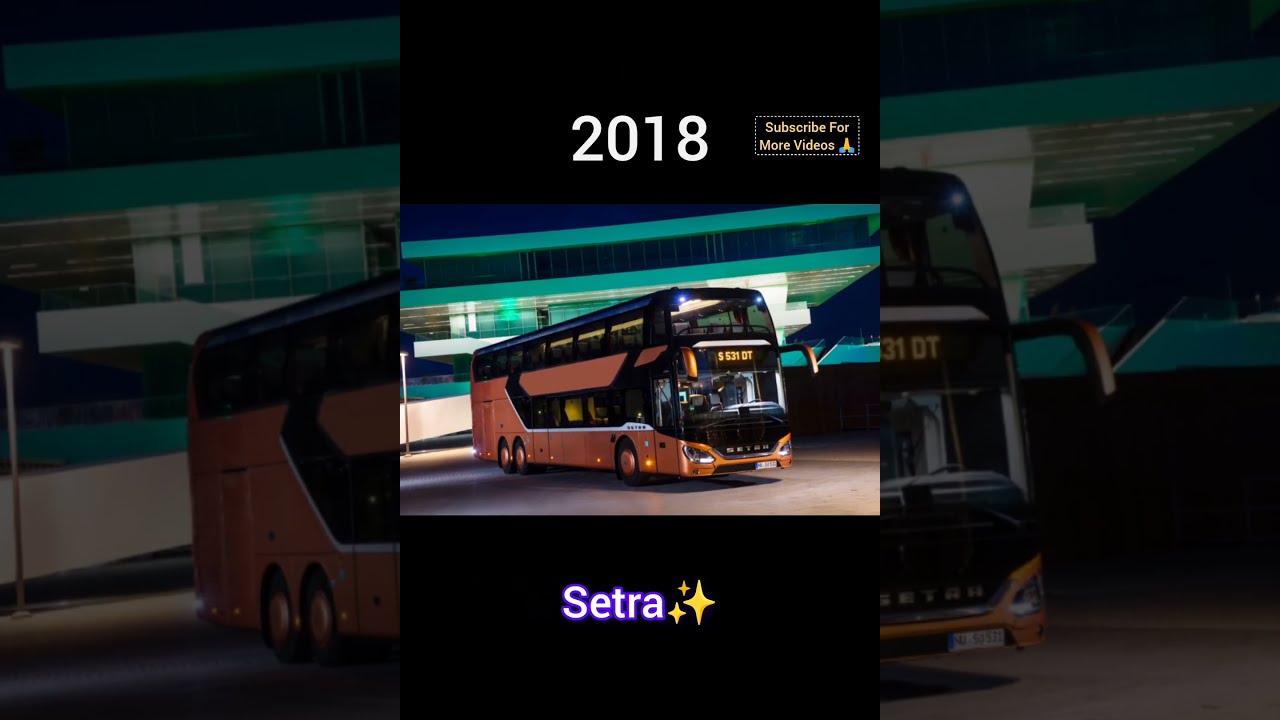 Evolution Of Setra Pls Subscribe Bus Shorts