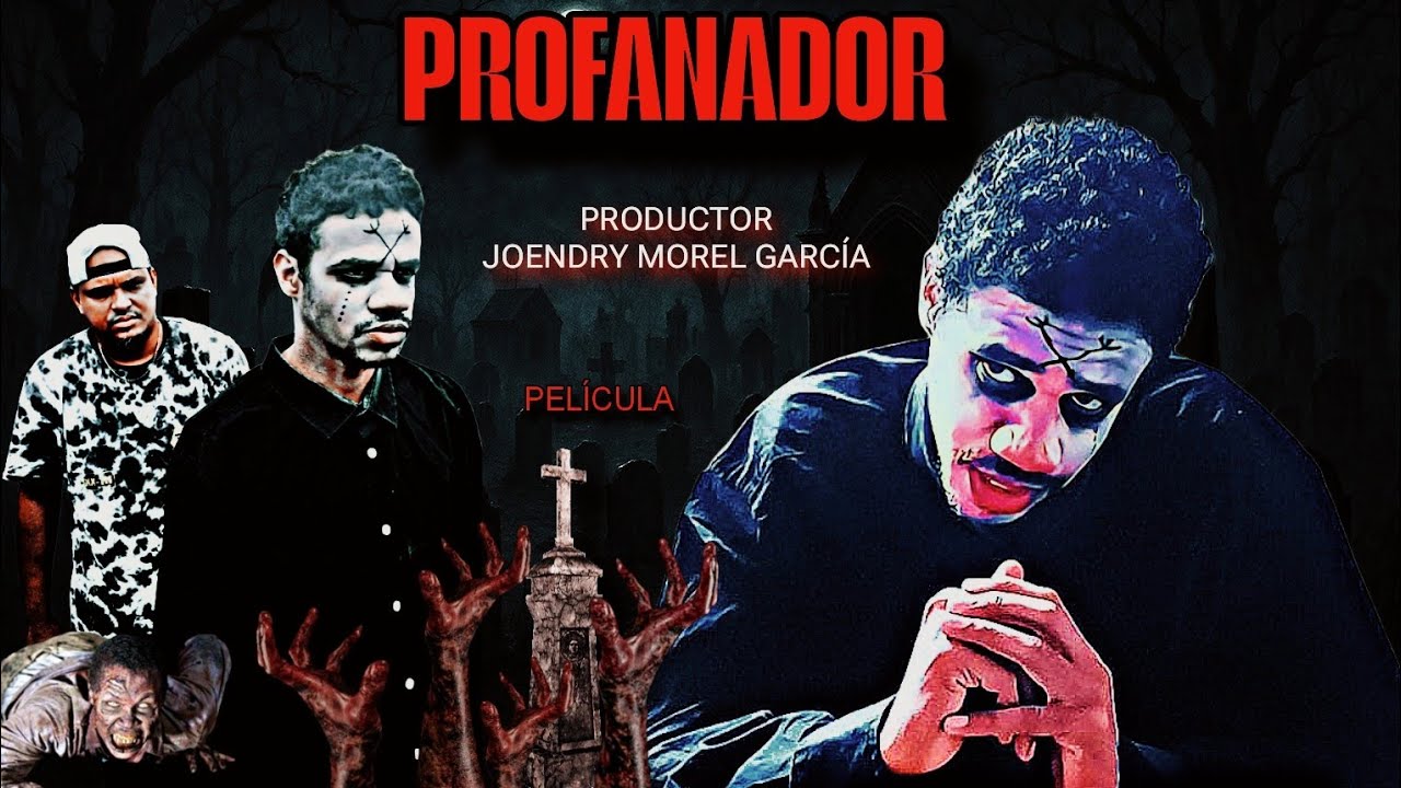 Profanador De Tumbas Película De Terror y Suspenso Dominicana Estreno 2025