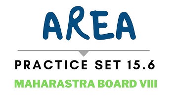 SSC Class 8 | Maths | Area  | Practice Set 15.6