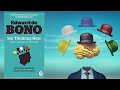 كيف تنظم تفكيرك ملخص كتاب قبعات التفكير الست كيف تنظم تفكيرك ملخص كتاب قبعات التفكير الست