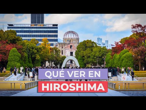 Video: Las mejores cosas para hacer en Hiroshima