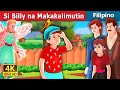 Si Billy na Makakalimutin | Billy Forgot Story | Filipino Fairy Tales