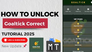 How To Unlock Goaltick Correct Scores Using Mt Manager 2025