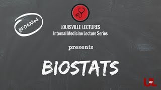 Biostats for Internal Medicine with Dr. Jennifer Olges