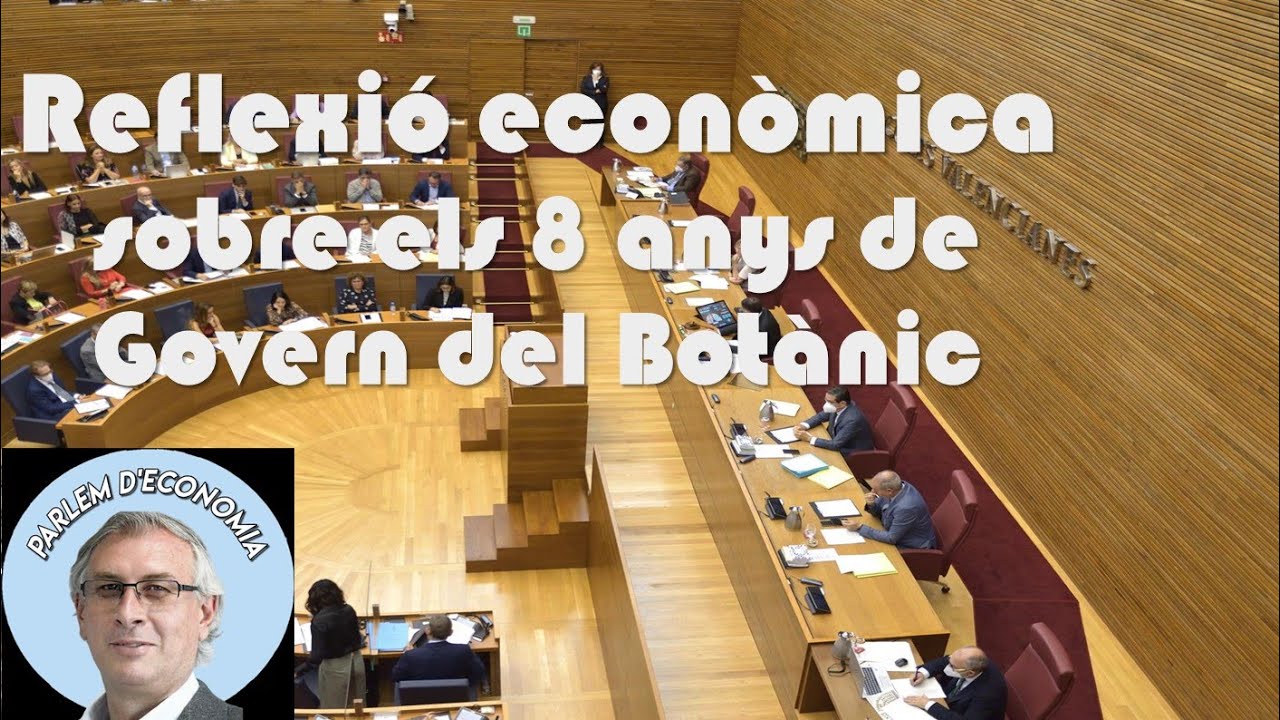 El Fracàs Econòmic dels 8 anys de Govern del Botànic