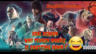 Real reason why tekken Mobile is shutting down  in English screenshot 5