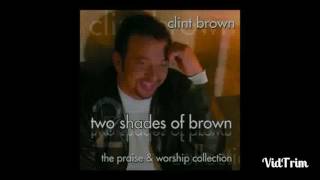 Clint Brown - None Can Compare