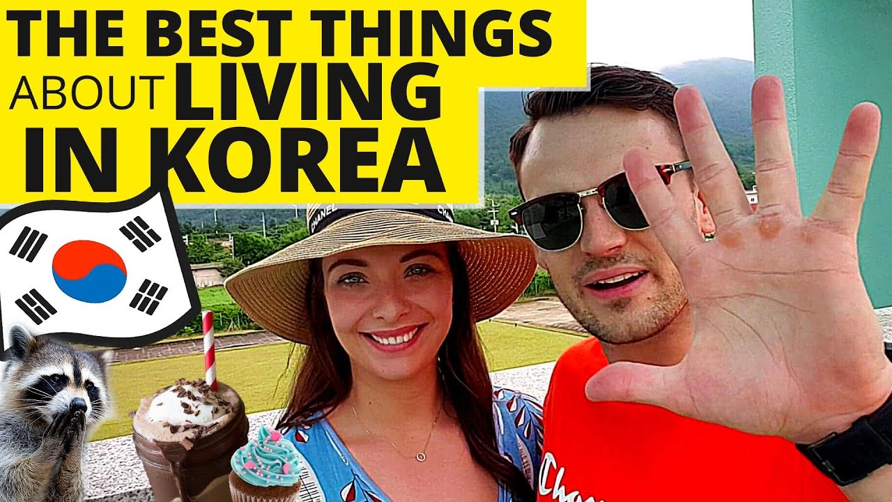 LIVING IN KOREA 5 things we love about living in Korea YouTube
