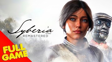 Syberia Remastered Gameplay Walkthrough FULL GAME (4K Ultra HD) - No Commentary