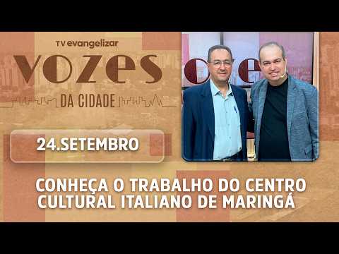Learn about the work of the Italian Cultural Center of Maringá | 09/24/26 | Voices of the City