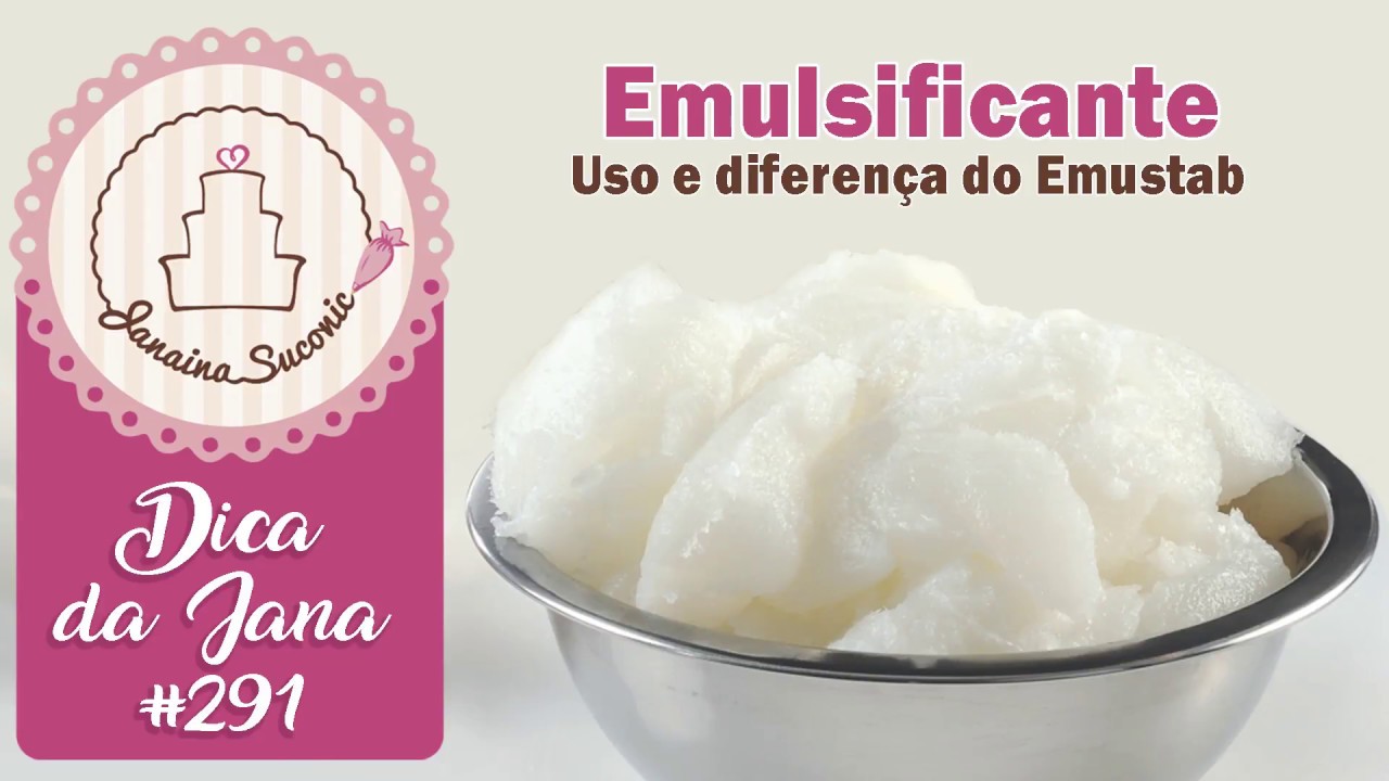 Dica da Jana #291 Emulsificante - Por Janaina Suconic