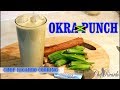 Okra Punch How To Make Jamaica Okra Punch | Recipes By Chef Ricardo