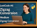 Leetcode 6 - Zigzag Conversion - Medium