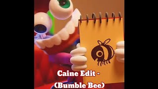 Caine Edit - Bumble Bee Tadc Fw