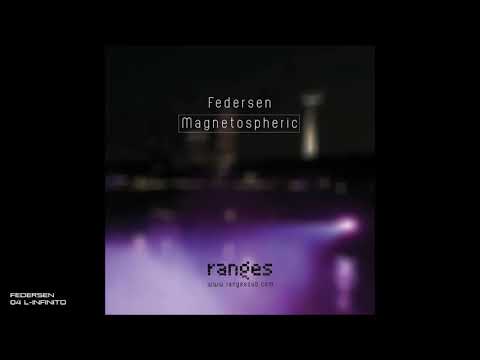 Federsen — Federsen - Magnetospheric -RANGESC001- - 04 L-infinito