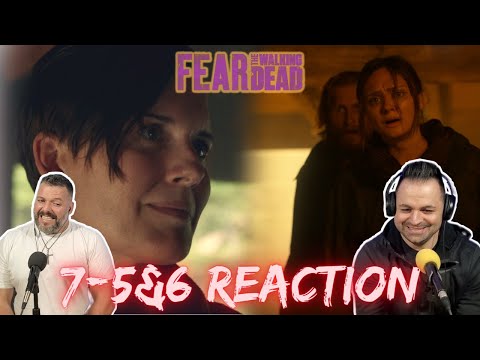Fear the walking dead season 7 episode 5 & 6 reaction