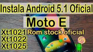 Actualiza Android lollipop 5.1 Oficial Moto E | Rom stock oficial  | Tecnocat