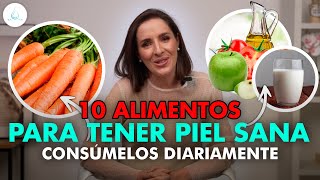 10 ALIMENTOS para MEJORAR la APARIENCIA y SALUD de tu PIEL @drapilarochoa  Dermatologa