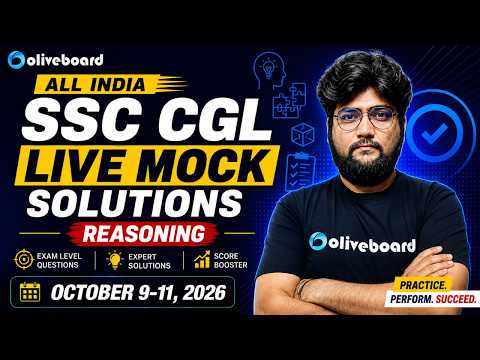 Reasoning  | Oliveboard SSC CGL Live Mock Solutions | October 9-11, 2026
