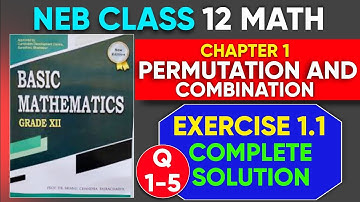 Basic Principle of Counting - Exercise 1.1 Complete Solution | Grade 12 NEB Math | Basic Mathematics