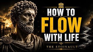 How to Flow with Life Without Losing Your Peace | Marcus Aurelius