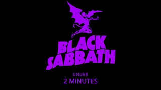 Black Sabbath | In Under Two Minutes