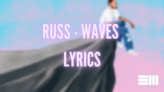 Russ - Waves (Lyrics)