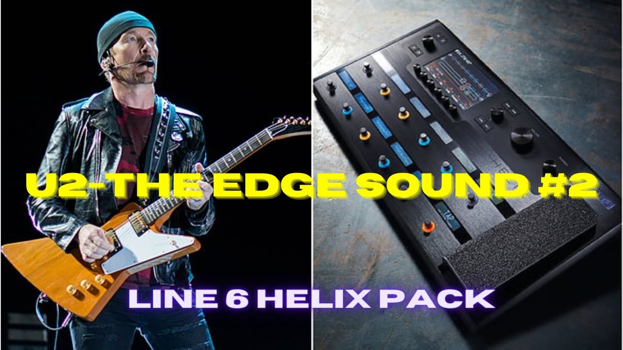 U2 - LINE 6 HELIX PACK #2
