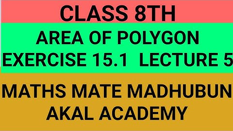 Area Of Polygon Class 8th Exercise 15.1