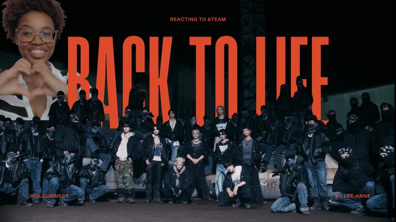 🇿🇦South African Girl Reacting to &TEAM “Back To Life” | Idol Connect EP. 7