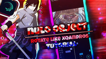 Tutorial objeto nulo/null object "rotate xqndros [Aligth Motion]