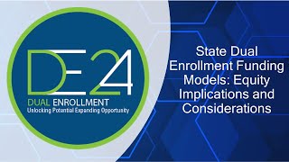 State Dual Enrollment Funding Models: Equity Implications and Considerations