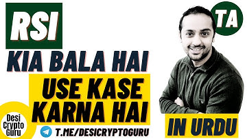How to use RSI explained in Urdu- By Desi Crypto Guru