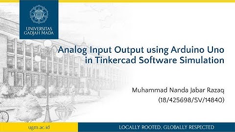 Analog Input Output using Arduino Uno in Tinkercad Software Simulation