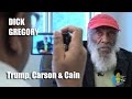 Dick Gregory - On Donald Trump, Ben Carson & Herman Cain