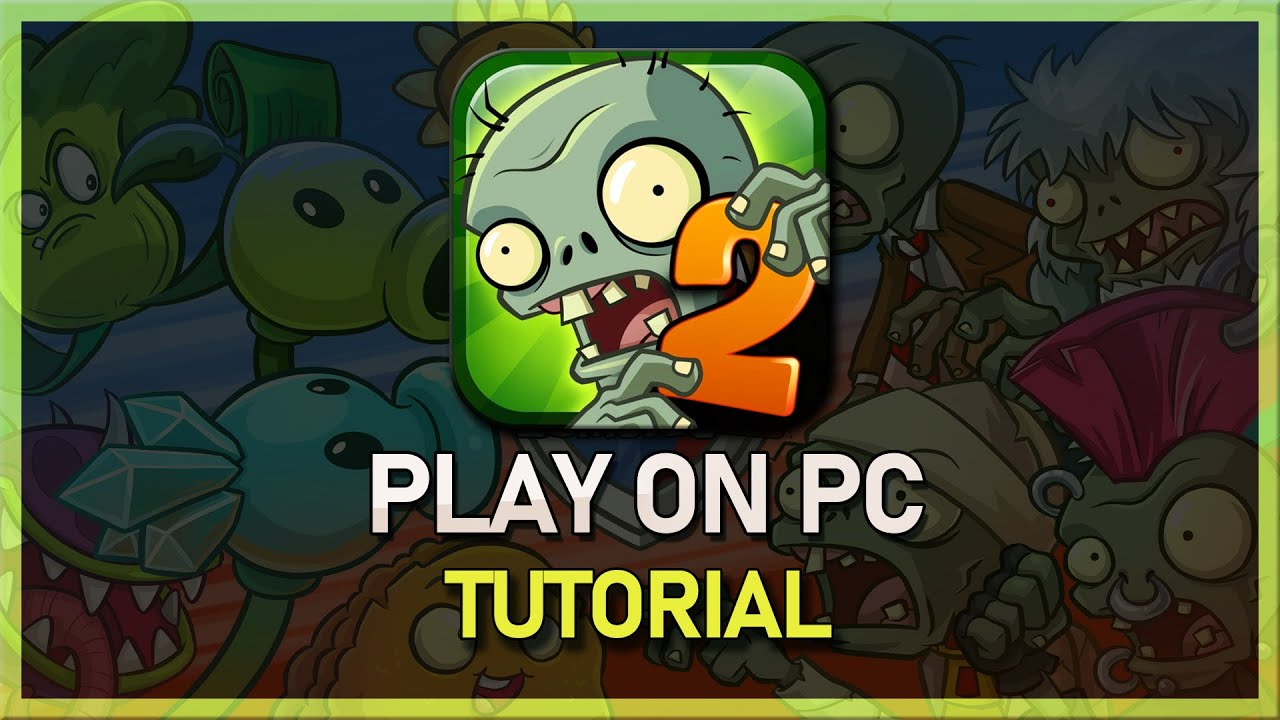 How to PLAY Plants vs Zombies 2 on PC