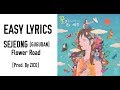 SEJEONG Gugudan [By ZICO] - Flower Road [EASY LYRICS]