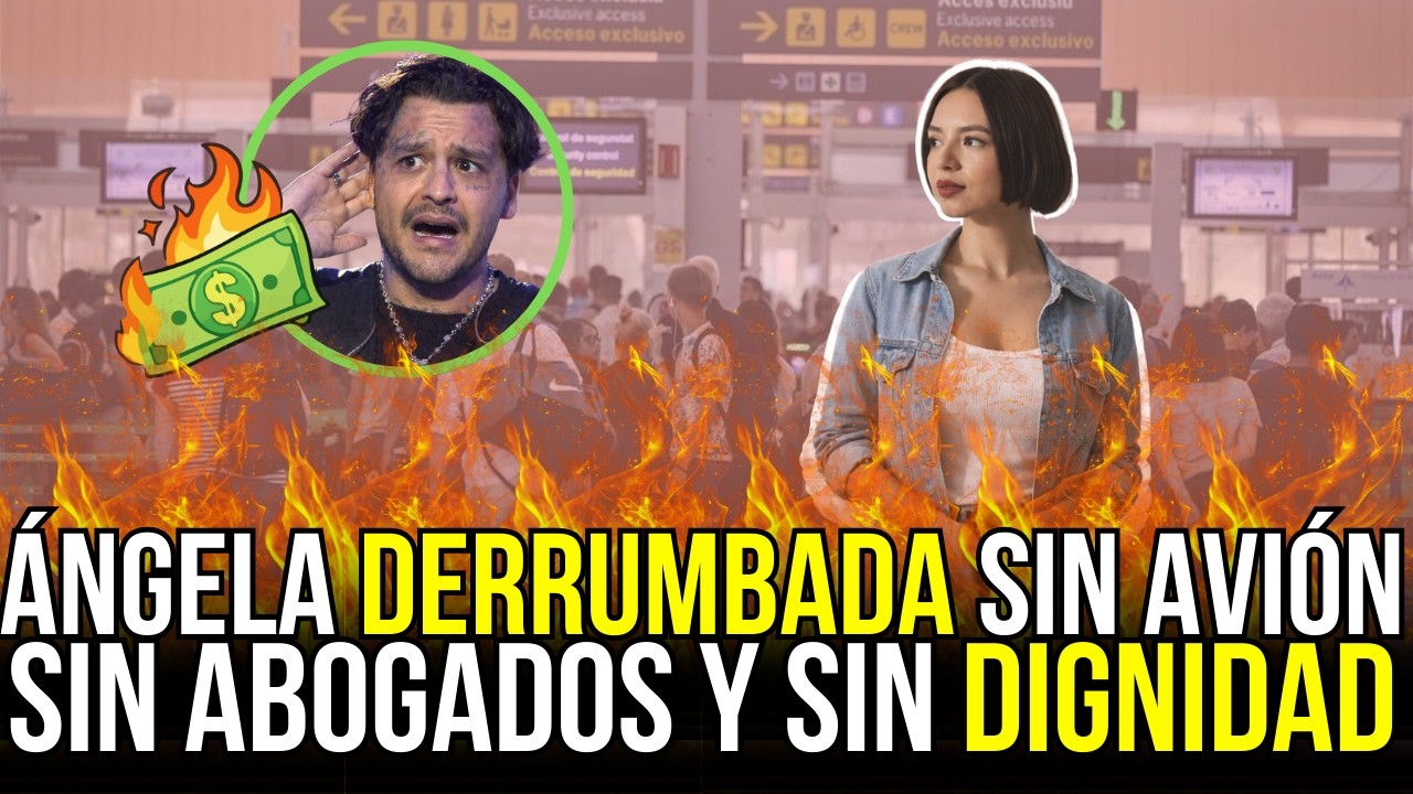 ¡NOTICIÓN! 💣 SE ACABÓ LA FARSA  ÁNGELA VUELA CON LA PLEBE ✈️  Y NODAL PIERDE TODO