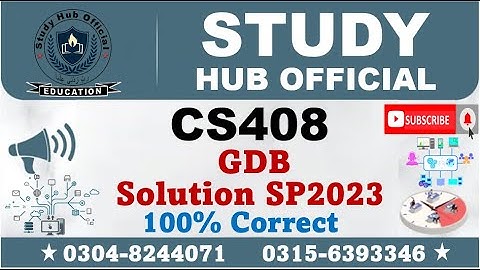 CS408 GDB Solution Spring 2023, CS408 GDB 1 Solution Spring 2023, CS408 GDB Solution 2023, CS408 GDB