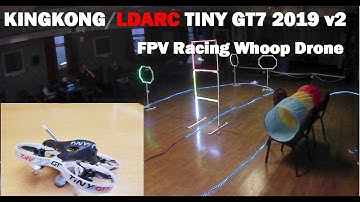 TINY GT7 2019 V2 2S Brushless FPV Racing Drone review - Indoor, Racetrack, FPV, Vtx & Camera test