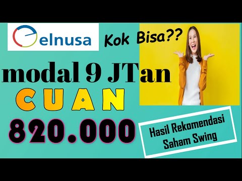 CARA SWING TRADING SAHAM Hasil Rekomendasi Beli ELSA CUAN BANYAK LAGI Ke 17