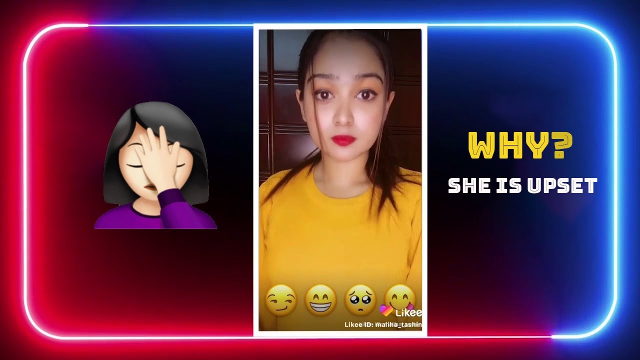 why this girl is so sad ? l Likee Bangladesh